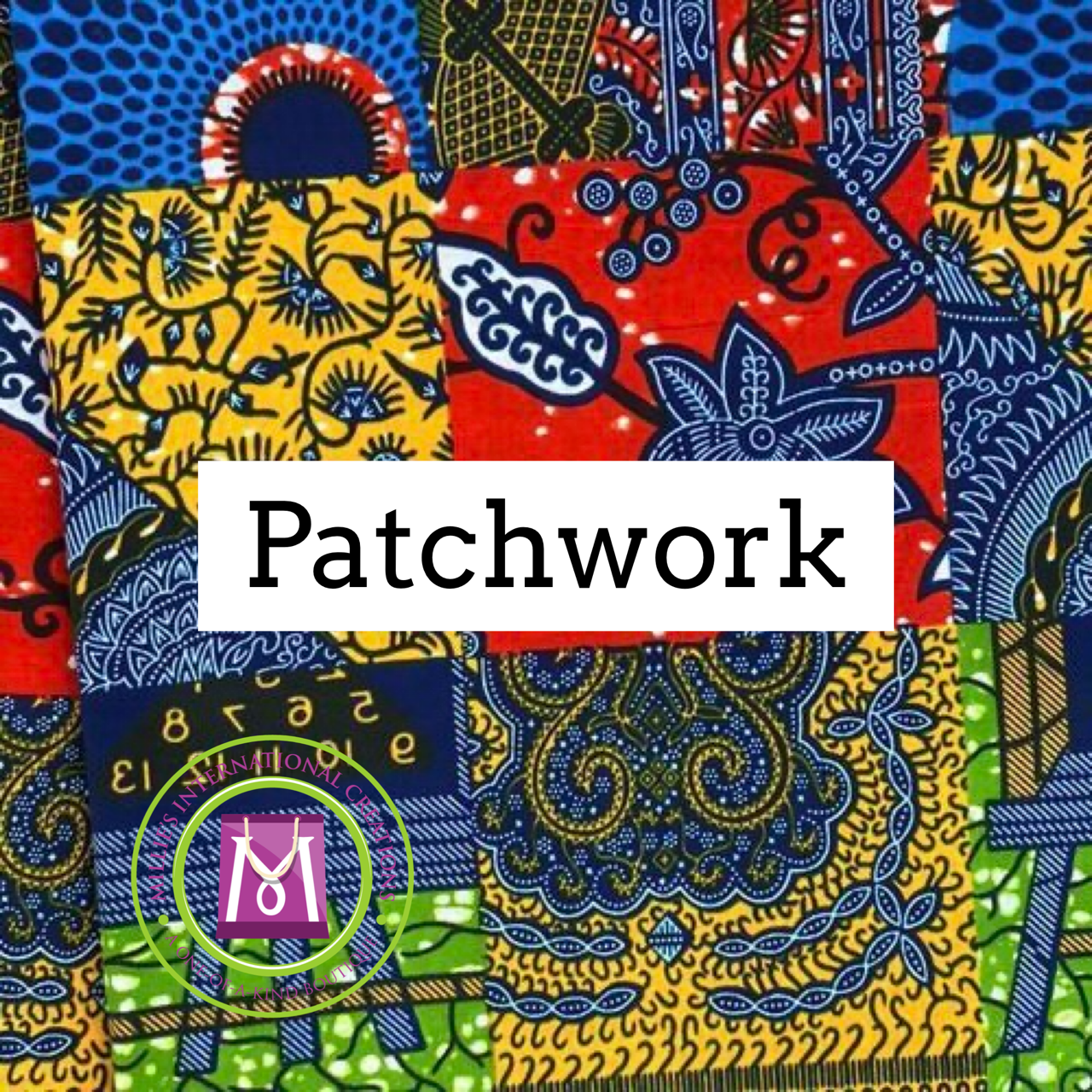 Patchwork (2 For $20 Special)