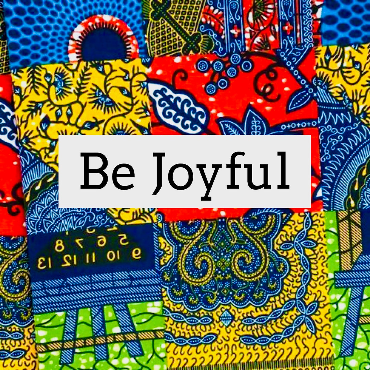 Be Joyful African print face mask – view 2
