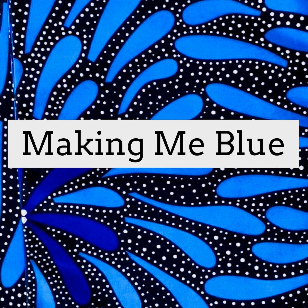 Making Me Blue African print face mask